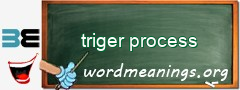 WordMeaning blackboard for triger process